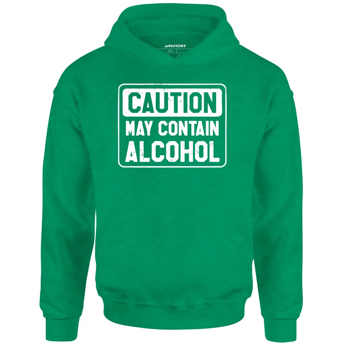 Caution May Contain Alcohol - Unisex Hoodie