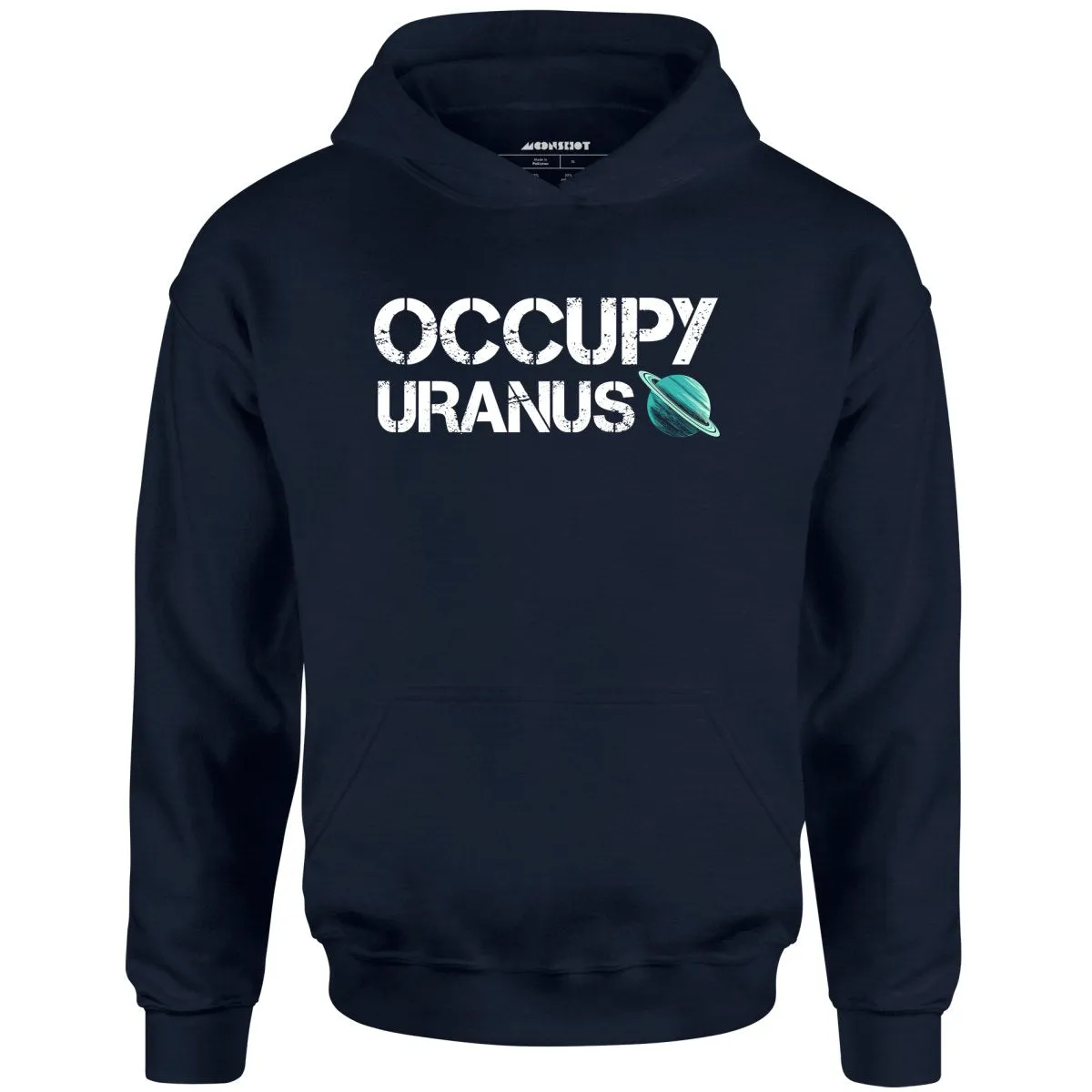 Occupy Uranus - Unisex Hoodie